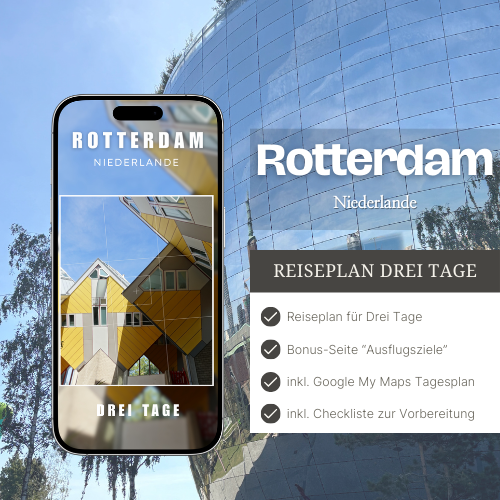 Rotterdam (Niederlande) - Reiseplan 3 Tage